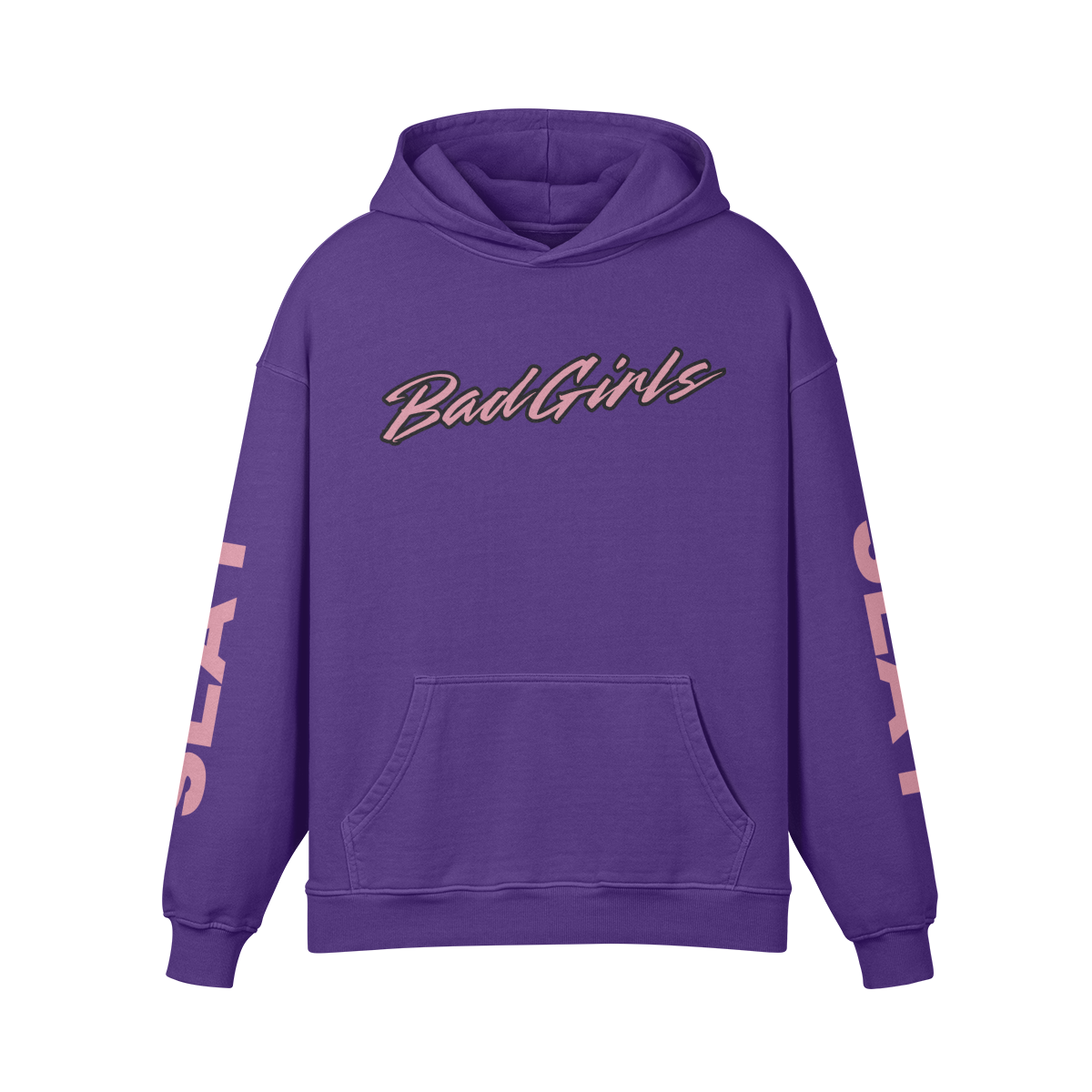 Bad Girls SLAY Hoodie